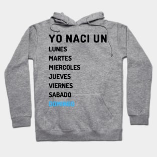 Yo naci un domingo oscuro Hoodie